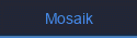 Mosaik