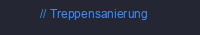 Treppensanierung